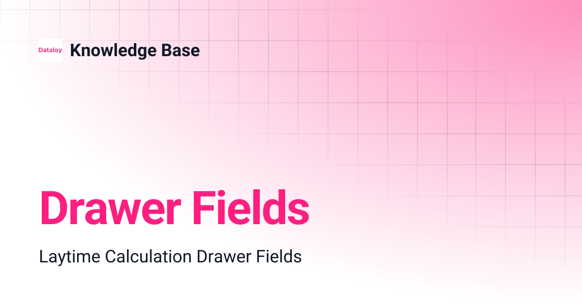 Drawer Fields | Release 6.36 | Knowledge Base