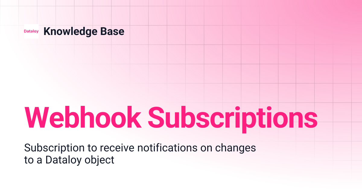 Webhook Subscriptions | Release 6.37 | Knowledge Base