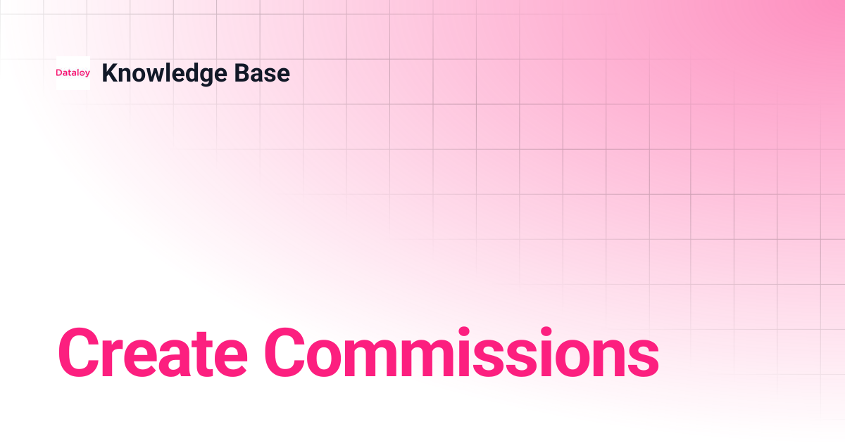 Create Commissions | Release 6.38 | Knowledge Base
