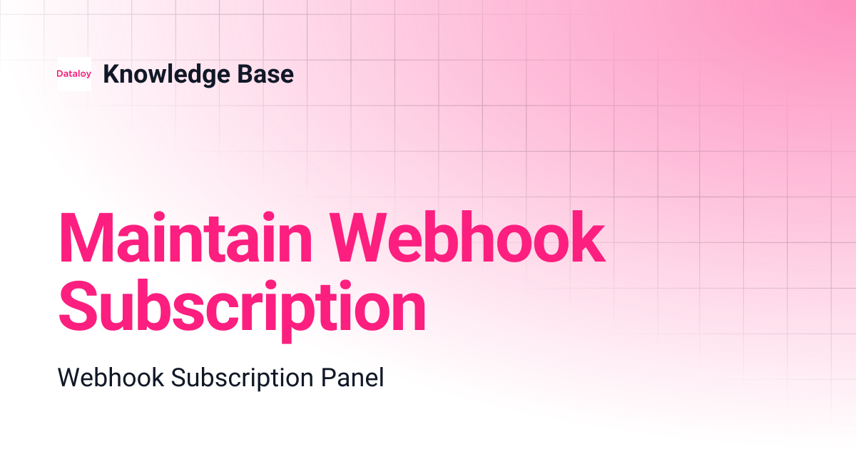 Maintain Webhook Subscription | Release 7.5 | Knowledge Base