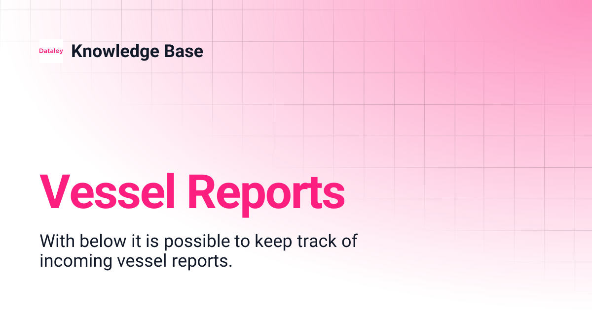Vessel Reports | Release 8.13 | Knowledge Base