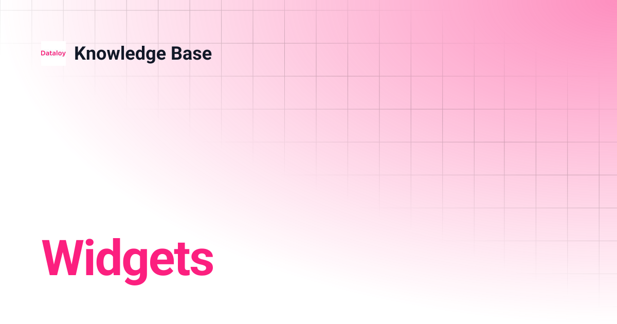 Widgets | Release 8.13 | Knowledge Base