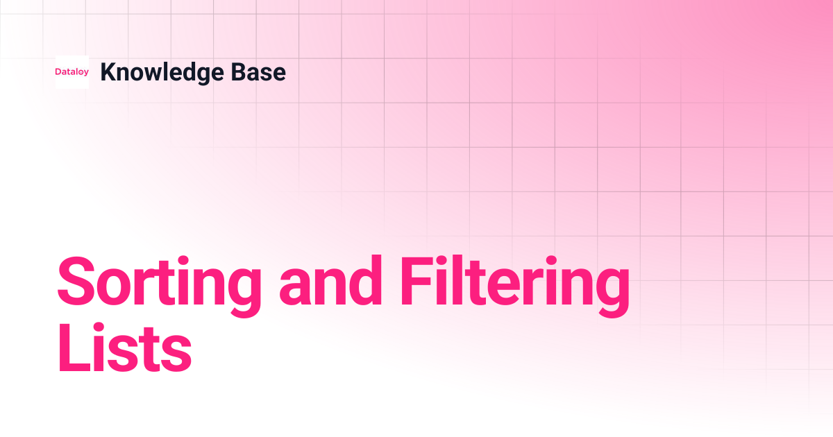 Sorting and Filtering Lists | Release 8.2 | Knowledge Base