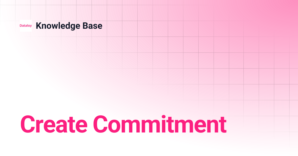 Create Commitment | Release 8.20 | Knowledge Base