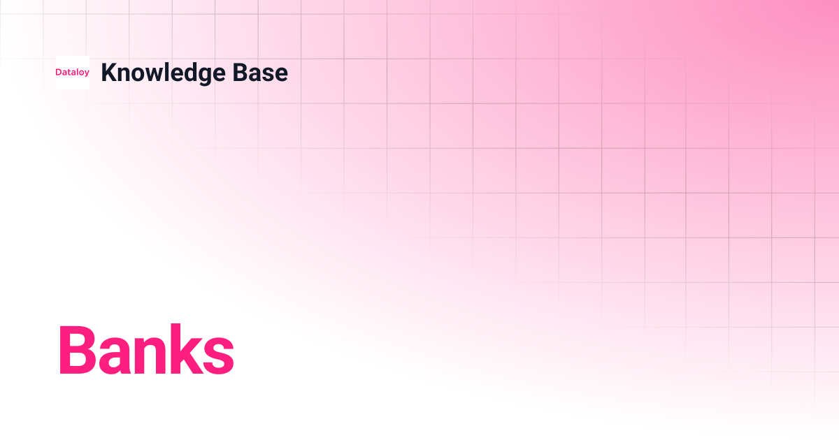 Banks | Release 8.21 | Knowledge Base