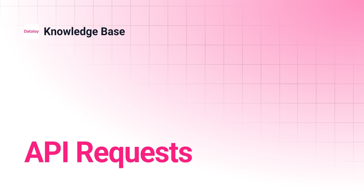 API Requests | Release 8.21 | Knowledge Base