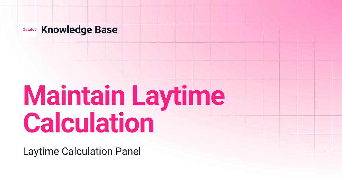 Maintain Laytime Calculation | Knowledge Base