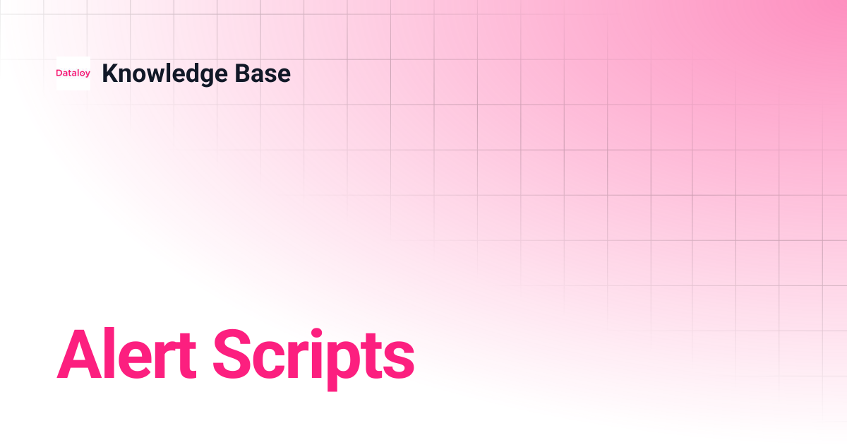 Alert Scripts | Knowledge Base
