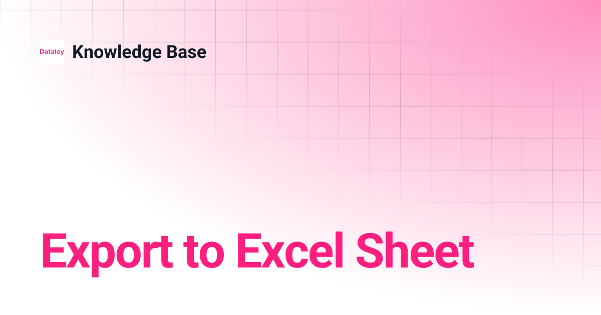 Export to Excel Sheet | Knowledge Base
